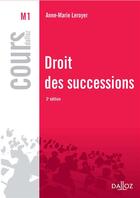 Couverture du livre « Droit des successions (3e édition) » de Anne-Marie Leroyer aux éditions Dalloz