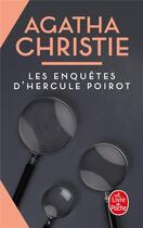 Couverture du livre « Les enquêtes d'Hercule Poirot » de Agatha Christie aux éditions Le Livre De Poche