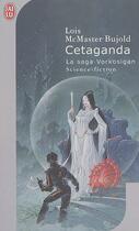 Couverture du livre « La saga Vorkosigan Tome 7 : Cetaganda » de Lois Mcmaster Bujold aux éditions J'ai Lu