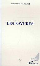 Couverture du livre « Les bavures » de Mohammed Haddadi aux éditions Editions L'harmattan