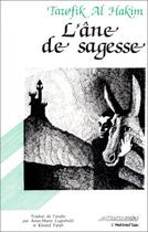 Couverture du livre « L'âne de sagesse » de Tawfik Al Hakim aux éditions Editions L'harmattan