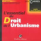Couverture du livre « L'essentiel du droit de l'urbanisme » de Savarit-Bourgeois Is aux éditions Gualino