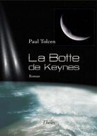 Couverture du livre « La botte de Keynes » de Paul Tolcen aux éditions Theles