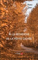 Couverture du livre « À la recherche de la pépite cachée » de Patrice Salvy aux éditions Editions Du Net