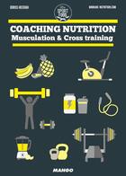 Couverture du livre « Musculation ; coaching nutrition » de Idriss Heerah aux éditions Mango