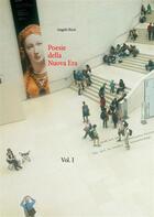 Couverture du livre « Poésie della nuova era t.1 » de Angelo Rizzi aux éditions Books On Demand