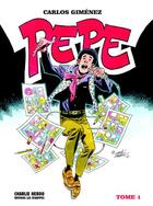 Couverture du livre « Pepe t.1 » de Carlos Gimenez aux éditions Les Echappes