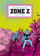 Couverture du livre « Zone Z » de Renaud Thomas aux éditions Cornelius