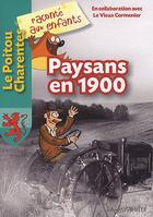 Couverture du livre « Les paysans en 1900 » de  aux éditions La Petite Boite