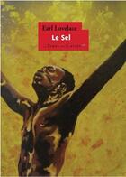 Couverture du livre « Le sel » de Earl Lovelace aux éditions Le Temps Des Cerises