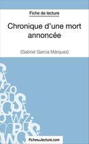 Couverture du livre « Chronique d'une mort annoncée de Gabriel García Márquez : analyse complète de l'oeuvre » de Hubert Viteux aux éditions Fichesdelecture.com