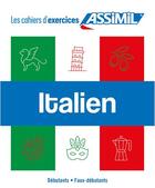 Couverture du livre « Les cahiers d'exercices : coffret cahiers italien collect » de Federico Benedetti aux éditions Assimil