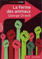 Couverture du livre « La ferme des animaux » de George Orwell aux éditions Belin Education