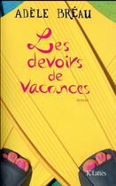 Couverture du livre « Les devoirs de vacances » de Adele Breau aux éditions Lattes