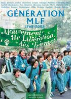 Couverture du livre « Génération MLF ; 1968-2008 » de  aux éditions Des Femmes