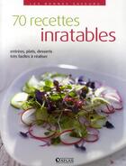 Couverture du livre « 70 recettes inratables » de  aux éditions Atlas