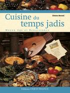 Couverture du livre « Cuisine du temps jadis » de Morand/Herledan aux éditions Ouest France