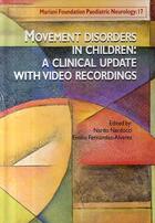 Couverture du livre « Movement disorders in children : a clinical update with video recordings ; dyskinésies chez l'enfant » de Nardocci aux éditions John Libbey