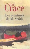 Couverture du livre « Les aventures de mr smith » de Jim Crace aux éditions Rivages