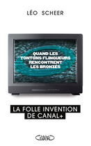 Couverture du livre « Quand les tontons flingueurs rencontrent les bronzes » de Leo Scheer aux éditions Michel Lafon