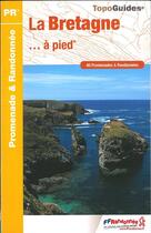 Couverture du livre « La Bretagne... à pied (édition 2016) » de  aux éditions Ffrp