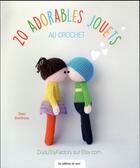 Couverture du livre « 20 adorables jouets au crochet » de Desislava Dimitrova aux éditions De Saxe