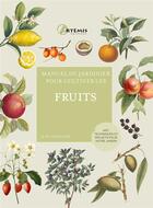 Couverture du livre « Manuel du jardinier : Pour cultiver les fruits » de Kay Maguire aux éditions Artemis