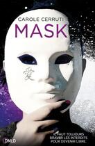 Couverture du livre « Mask » de Cerruti Carole aux éditions Dreamland