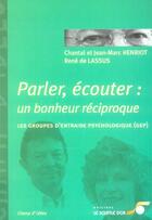 Couverture du livre « Parler, écouter : un bonheur réciproque » de Henriot Chantal aux éditions Le Souffle D'or