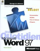Couverture du livre « Word Pour Windows 97 Au Quotidien » de Russel Borland aux éditions Microsoft Press