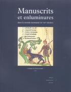 Couverture du livre « Manuscrits et enluminures dans le monde normand, xe-xve siecles » de Pierre Bouet aux éditions Pu De Caen