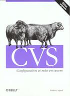 Couverture du livre « Cvs : Configuration Et Mise En Oeuvre » de Frederic Lepied aux éditions O Reilly France