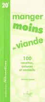 Couverture du livre « 100 idees pour manger moins de viande » de Garance Leureux aux éditions La Plage