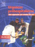 Couverture du livre « Urgences prehospitalieres » de Dalton-A+Walker-R+Br aux éditions Elsevier-masson