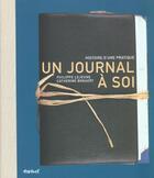 Couverture du livre « Un journal à soi » de Catherine Bogaert et Philippe Lejeune aux éditions Textuel