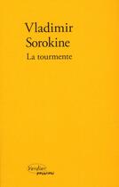 Couverture du livre « La tourmente » de Vladimir Sorokine aux éditions Verdier