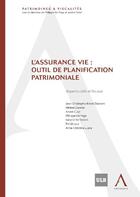 Couverture du livre « L'assurance vie ; outil de planification patrimoniale » de  aux éditions Anthemis