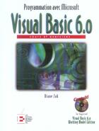 Couverture du livre « Visual basic 6.0 programmation avec microsoft avec cd-rom » de Zak D. aux éditions Reynald Goulet