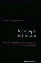 Couverture du livre « L'idéologie nationale » de Jean-Yves Guiomar aux éditions Perseides