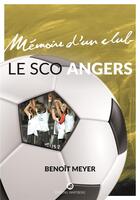 Couverture du livre « Le sco Angers » de Benoit Meyer aux éditions Wartberg