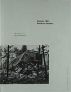 Couverture du livre « Dessau 1945 moderne zerstort edition bauhaus 45 » de Stiftung Bauhaus Des aux éditions Spector Books