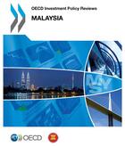 Couverture du livre « OECD investment policy reviews : Malaysia 2013 » de Ocde aux éditions Ocde