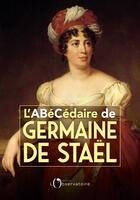 Couverture du livre « L'abécédaire de Germaine de Staël » de Stephanie Genand aux éditions L'observatoire