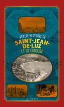 Couverture du livre « Petite histoire de Saint-Jean-de-Luz » de Serge Pacaud aux éditions Geste