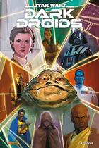 Couverture du livre « Star Wars : Dark Droids : Epilogue » de Greg Pak et Charles Soule et Adam Gorham et Ethan Sacks et Davide Tinto et Alyssa Wong et Madibek Musabekov aux éditions Panini