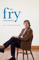 Couverture du livre « The Fry Chronicles » de Stephen Fry aux éditions Penguin Books Ltd Digital