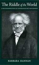 Couverture du livre « The Riddle of the World: A Reconsideration of Schopenhauer's Philosoph » de Hannan Barbara aux éditions Oxford University Press Usa