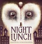 Couverture du livre « NIGHT LUNCH » de Eric Fan et Dena Seiferling aux éditions Tundra Books