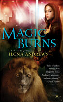 Couverture du livre « Magic Burns » de Ilona Andrews aux éditions Penguin Group Us