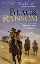 Couverture du livre « Black Ransom » de Wallace Stone aux éditions Penguin Group Us